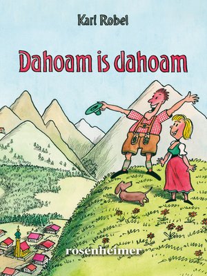 cover image of Dahoam is dahoam